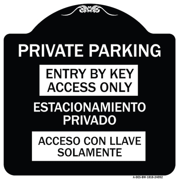 Entry by Key Access Estacionamiento Privado Acceso Con Llave Solamente Alum, 18" H, BW-1818-24092